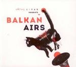 Otros Aires presents Balkan Airs