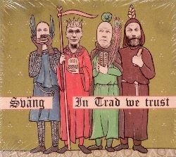 In Trad We Trust - CD Audio di Svang