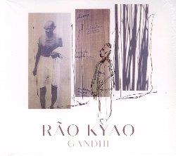 Gandhi - CD Audio di Rao Kyao