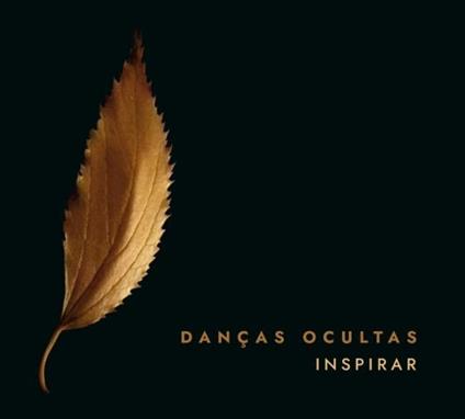 Inspirar - CD Audio di Dancas Ocultas