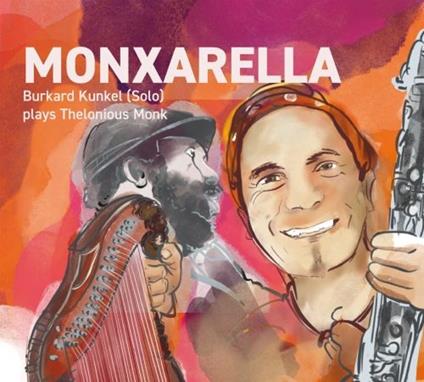 Monxarella - CD Audio di Burkard Kunkel