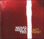 Wet Paint - CD Audio di Nenad Vasilic