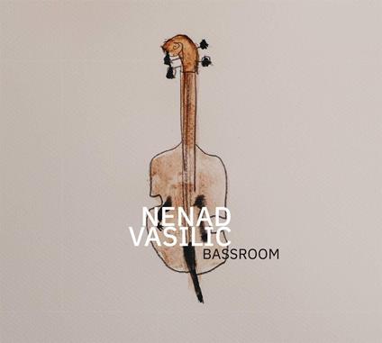 Bass Room - CD Audio di Nenad Vasilic