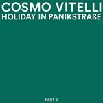 Holiday in Panikstrasse part 2