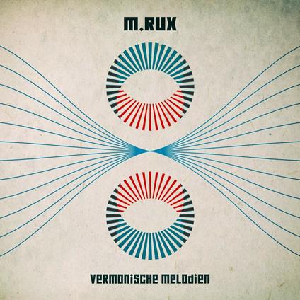 Vermonische Melodien - Vinile LP di M.Rux