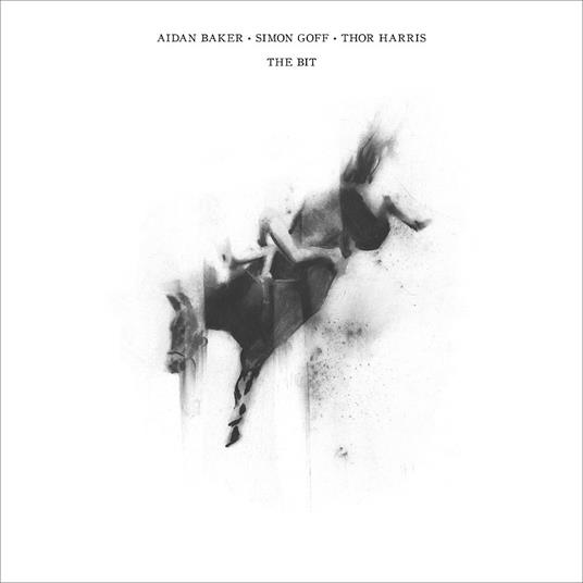 The Bit - CD Audio di Aidan Baker,Simon Goff,Thor Harris