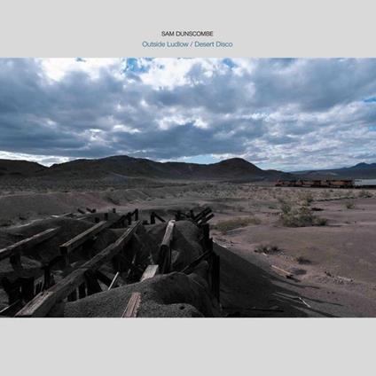 Outside Ludlow - Desert Disco - Vinile LP di Sam Dunscombe