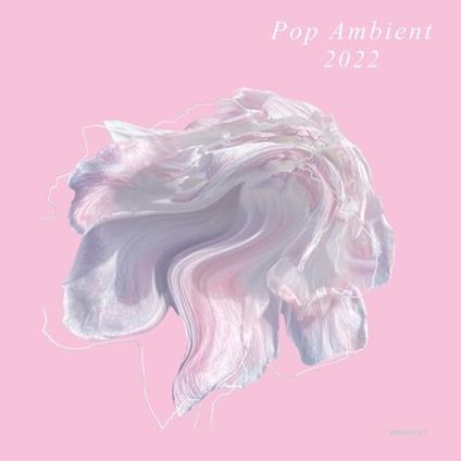 Pop Ambient 2022 - CD Audio