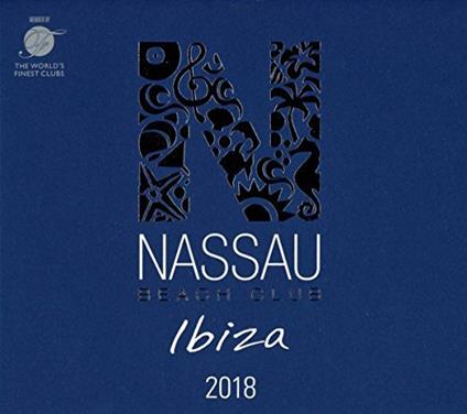 Nassau Beach Club Ibiza - CD Audio