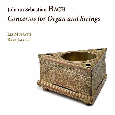 Concerti per organo e archi - CD Audio di Johann Sebastian Bach