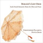 Berlioz's Lost Oboe Early French Romant