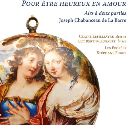 Pour être heureux en amour - CD Audio di Joseph Chabanceau de La Barre