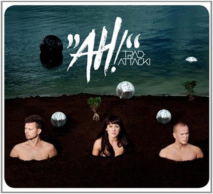 Ah! - CD Audio di Trad Attack