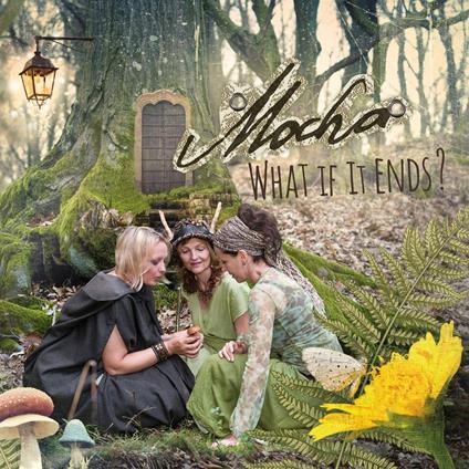 What if It Ends? - CD Audio di Mocha