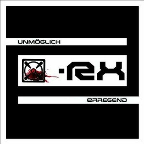 Unmoeglich - CD Audio di X-RX