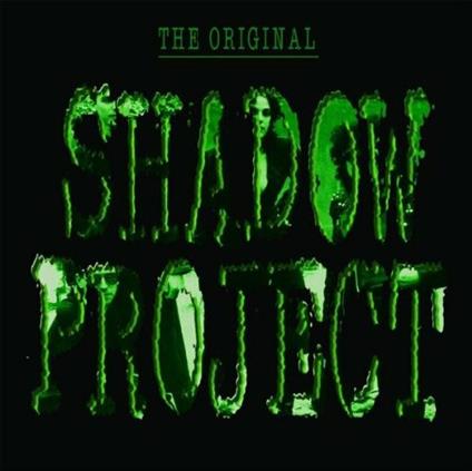 The Original Shadow Project Ep - CD Audio di Shadow Project