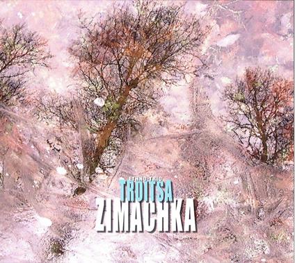 Zimachka - CD Audio di Troitsa