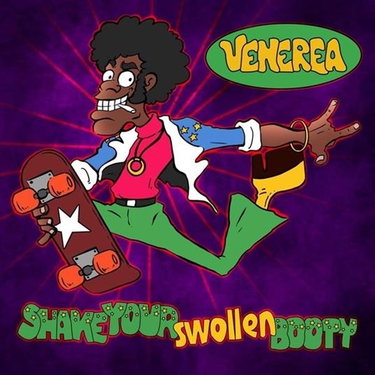 Shake Your Swollen Booty - Vinile LP di Venerea
