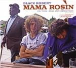 Black Robert - CD Audio di Mama Rosin
