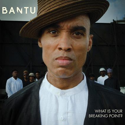 What Is Your Breaking Point ? - CD Audio di Bantu