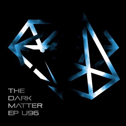 Dark Matter - Vinile LP di U96