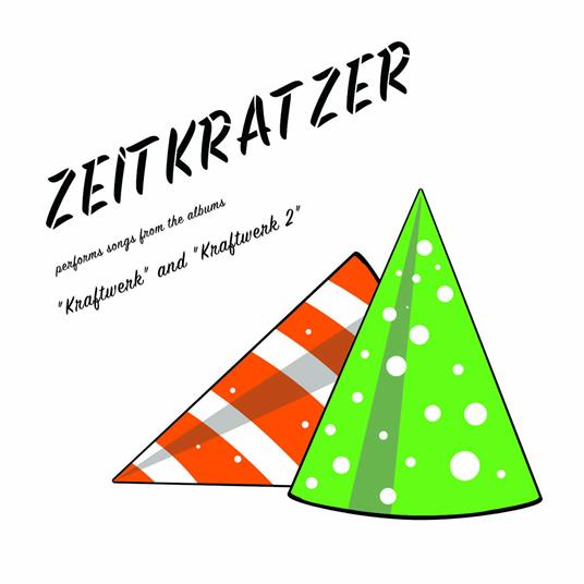 Performs Songs from Kraftwerk and Kraftwerk 2 - CD Audio di Zeitkratzer