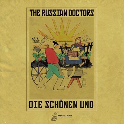 Die Schonen Und Die Bosen - CD Audio di Russian Doctors
