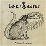 Minimal Animal - CD Audio di Link Quartet