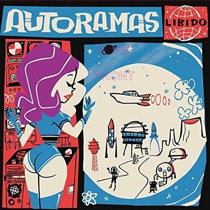 Libido - CD Audio di Autoramas