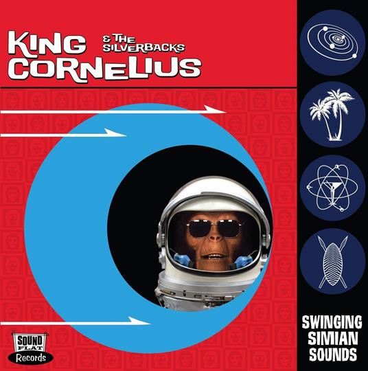 Swinging Simian Sounds - CD Audio di King Cornelius & The Silverbacks