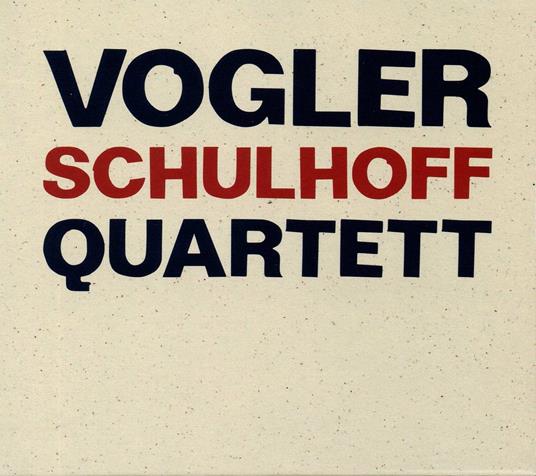 Quartetto per archi n.1 - CD Audio di Erwin Schulhoff,Vogler Quartett