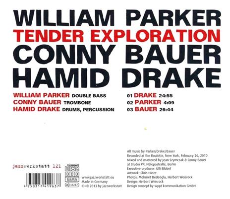 Tender Exploration - CD Audio di William Parker - 2