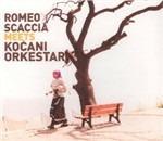 Romeo Scaccia Meets Kocani Orkestar