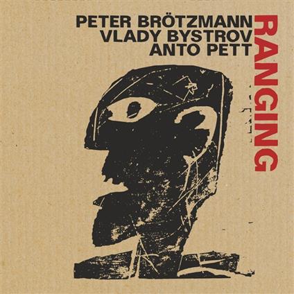 Ranging - CD Audio di Peter Brötzmann