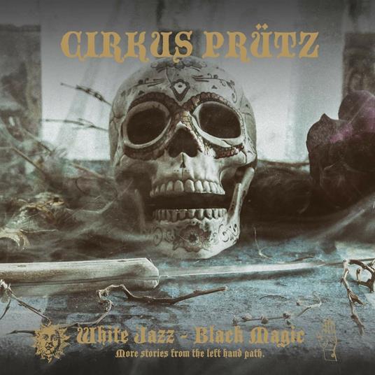 White Jazz - Black Magic - CD Audio di Cirkus Prütz