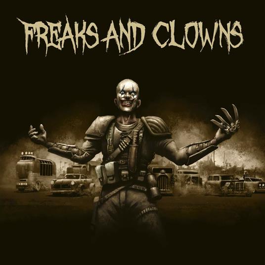 Freaks and Clowns - Vinile LP di Freaks and Clowns