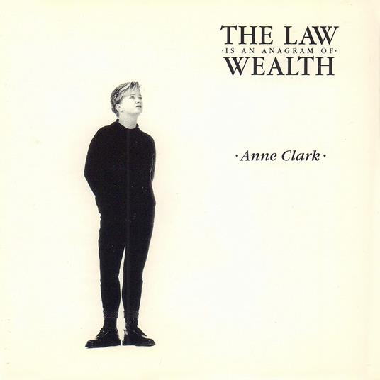 The Law Is an Anagram of Wealth - Vinile LP di Anne Clark