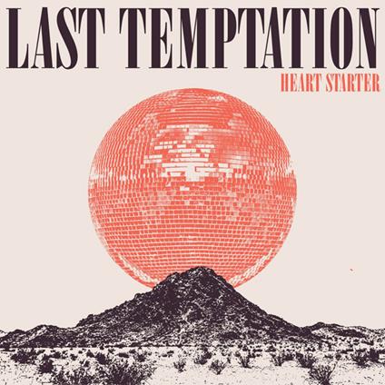 Heart Starter - CD Audio di Last Temptation