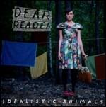 Idealistic Animalistic - CD Audio di Dear Reader