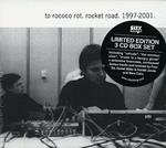 Rocket Road 1997-2001 (Limited Edition)