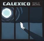 Edge of the Sun - CD Audio di Calexico