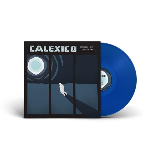 Edge Of The Sun (Blue Vinyl) - Vinile LP di Calexico