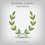 Olympic Games the Myth