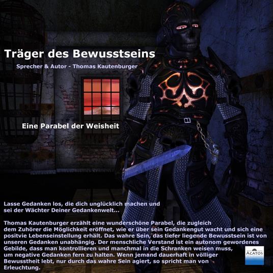 Träger des Bewusstseins (Eine Parabel der Weisheit)