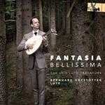 Bernhard Hofstotter: Fantasia Bellissima: The Lviv Lute Tablature