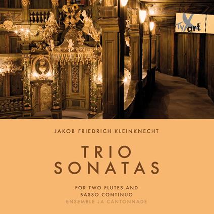 Jakob Friedrich Kleinknecht. Trio Sonatas - CD Audio di Ensemble La Cantonnade