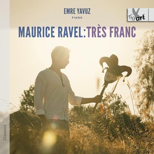 Piano Works. Très Franc - CD Audio di Maurice Ravel,Emre Yavuz