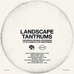 Landscape Tantrums. Unfinished Original Recordings of De​-​Loused in the Comatorium