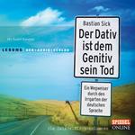 Der Dativ ist dem Genitiv sein Tod, 1 (Lesung)
