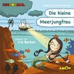 Die kleine Meerjungfrau (Ungekürzt)